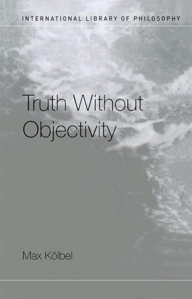 Truth Without Objectivity