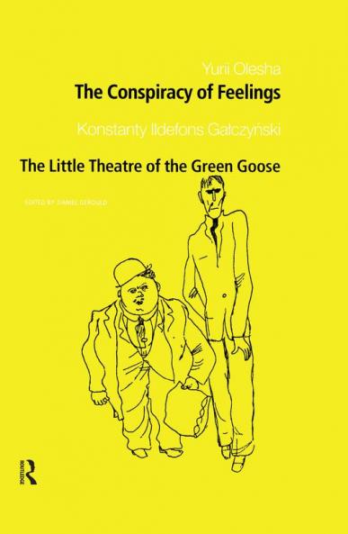 Conspiracy of Feelings and The Little Theatre of the Green Goose