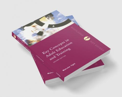 Key Concepts in Adult Education and Training