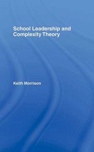 School Leadership and Complexity Theory