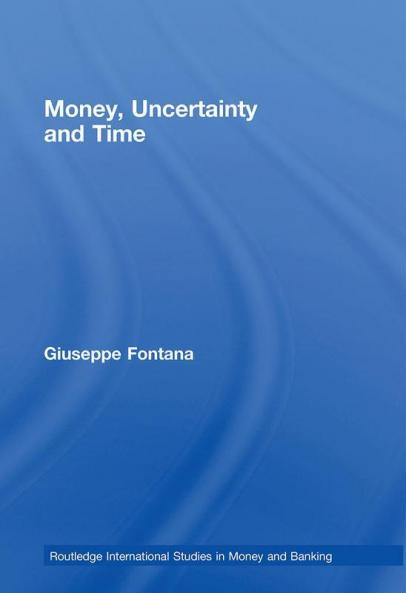 Money Uncertainty and Time
