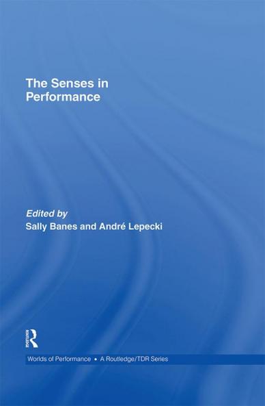 Senses in Performance