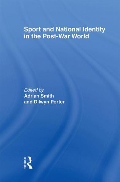 Sport and National Identity in the Post-War World