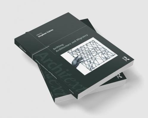 Drifting - Architecture and Migrancy
