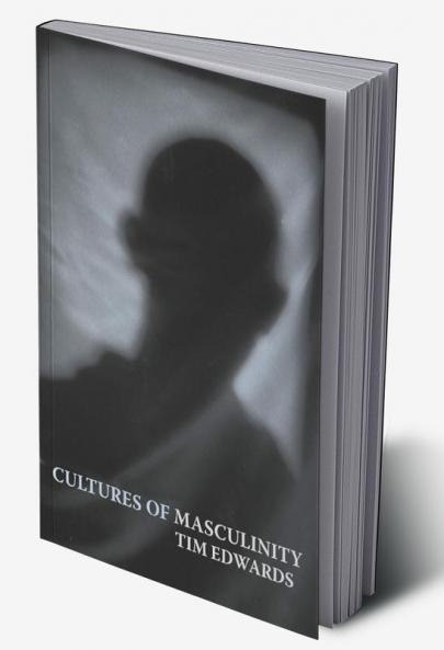 Cultures of Masculinity