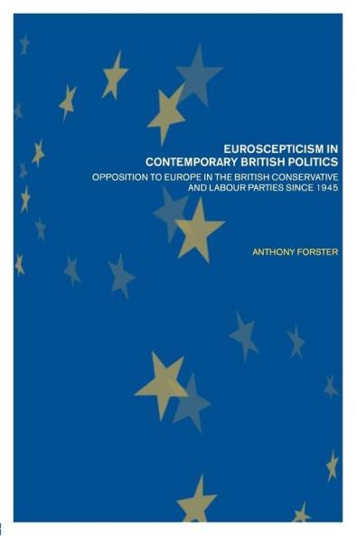 Euroscepticism in Contemporary British Politics