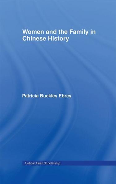 Women and the Family in Chinese History