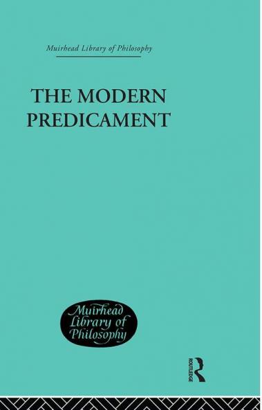 The Modern Predicament