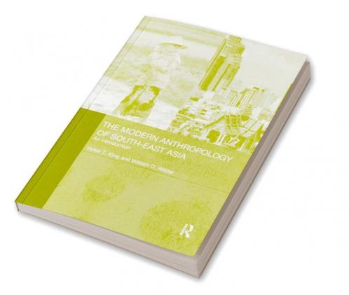 Modern Anthropology of South-East Asia