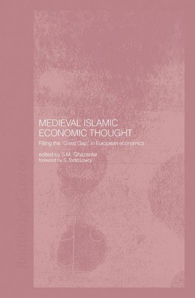 Medieval Islamic Economic Thought