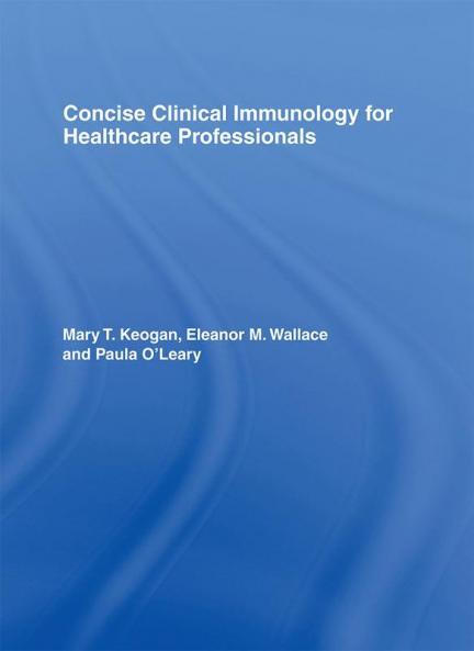 Concise Clinical Immunology for Healthcare Professionals