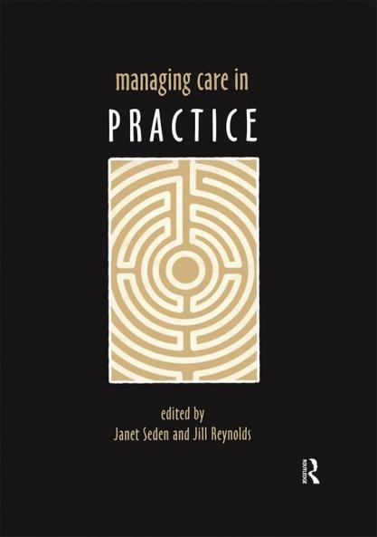Managing Care in Practice