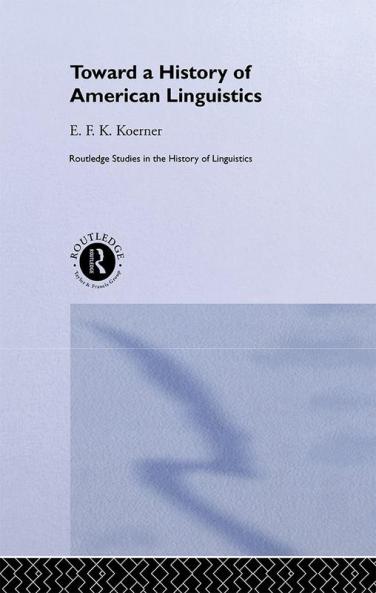 Toward a History of American Linguistics