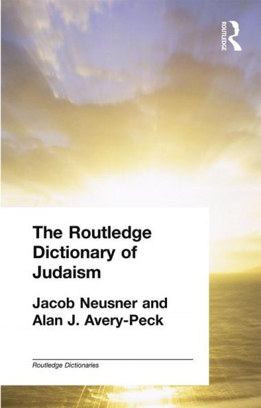 Routledge Dictionary of Judaism