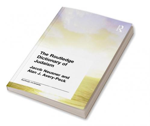 Routledge Dictionary of Judaism