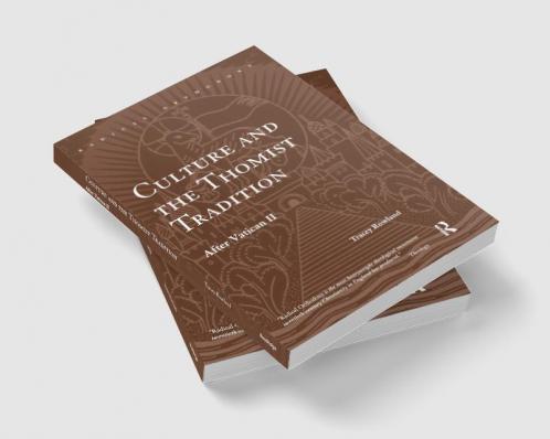 Culture and the Thomist Tradition