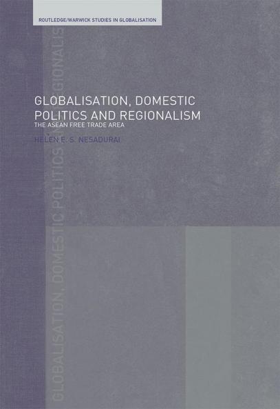 Globalisation Domestic Politics and Regionalism