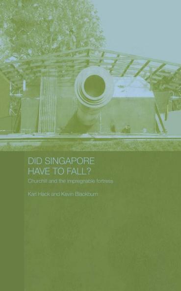 Did Singapore Have to Fall?