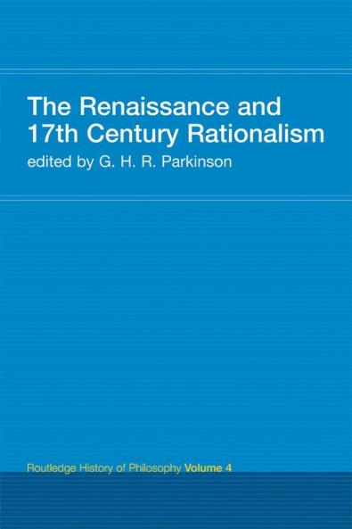 Renaissance and 17th Century Rationalism