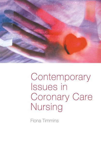 Contemporary Issues in Coronary Care Nursing
