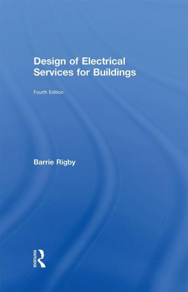 Design of Electrical Services for Buildings