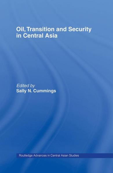 Oil Transition and Security in Central Asia