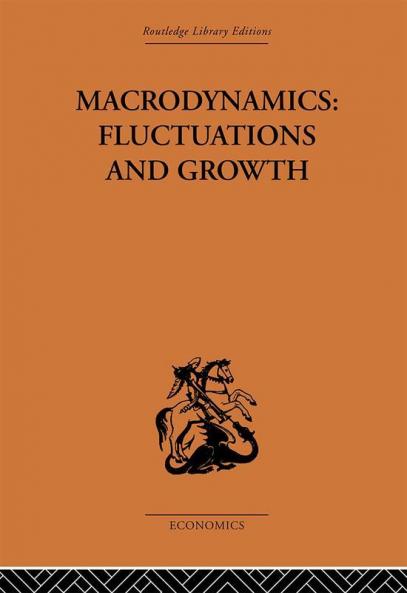 Macrodynamics: Fluctuations and Growth