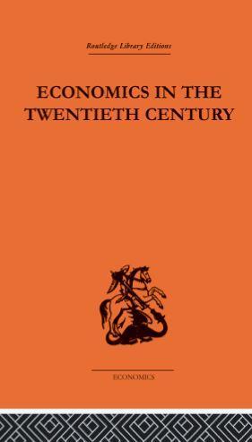 Economics in the Twentieth Century