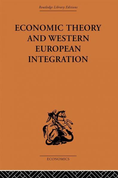 Economic Theory and Western European Intergration