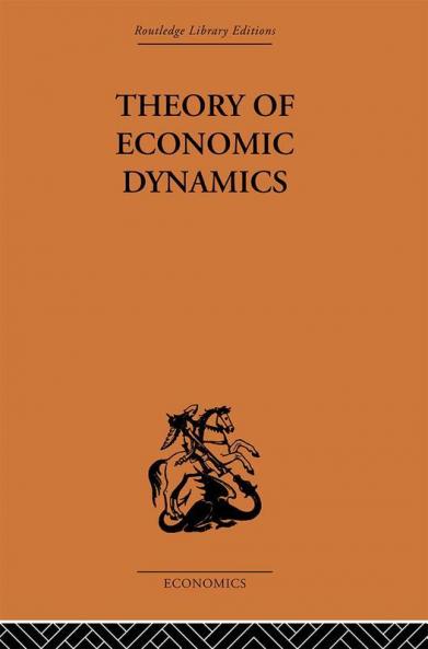 Theory of Economic Dynamics