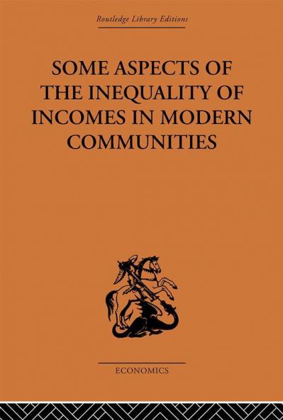 Some Aspects of the Inequality of Incomes in Modern Communities