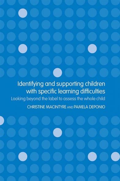 Identifying and Supporting Children with Specific Learning Difficulties