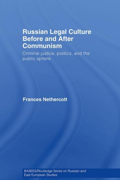 Russian Legal Culture Before and After Communism