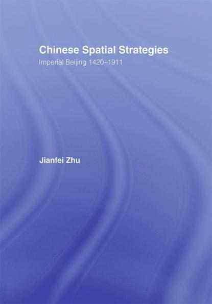Chinese Spatial Strategies