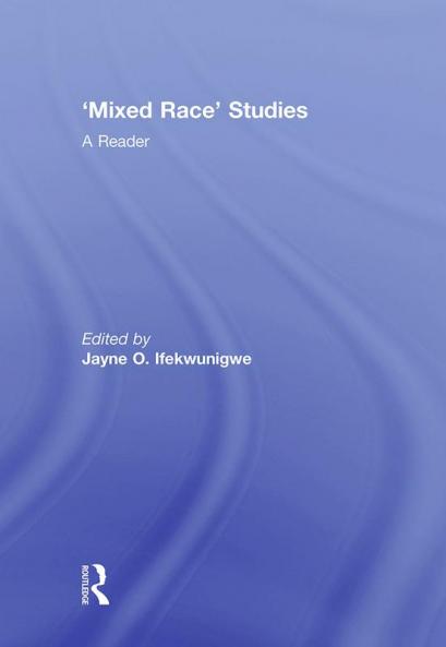 'Mixed Race' Studies