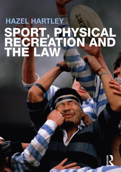 Sport Physical Recreation and the Law