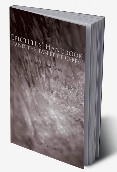 Epictetus' Handbook and the Tablet of Cebes