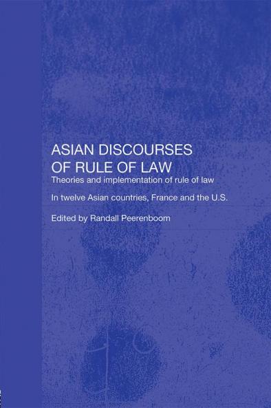 Asian Discourses of Rule of Law