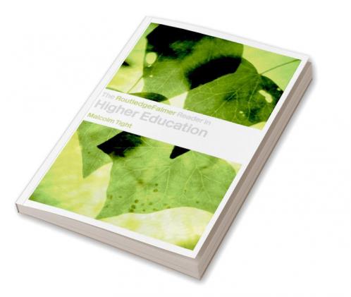RoutledgeFalmer Reader in Higher Education
