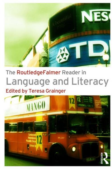 RoutledgeFalmer Reader in Language and Literacy
