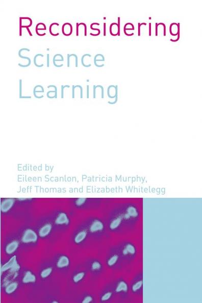 Reconsidering Science Learning