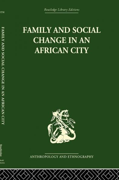 Family and Social Change in an African City