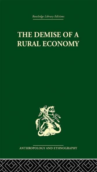 The Demise of a Rural Economy