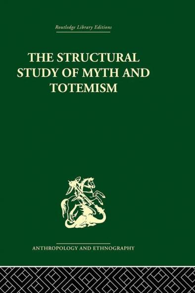 The Structural Study of Myth and Totemism