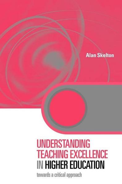 Understanding Teaching Excellence in Higher Education