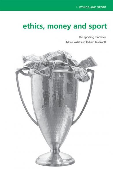 Ethics Money and Sport