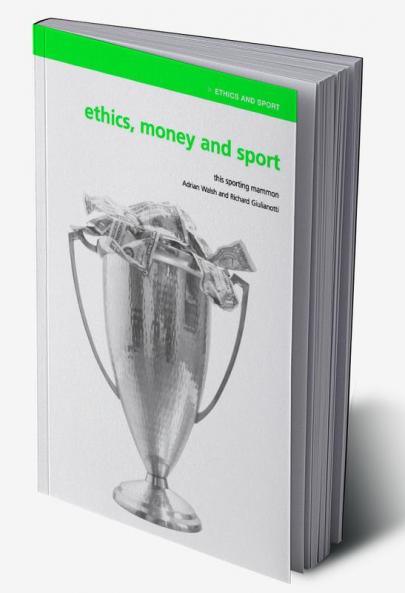 Ethics Money and Sport
