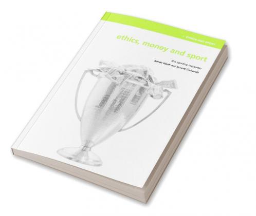 Ethics Money and Sport