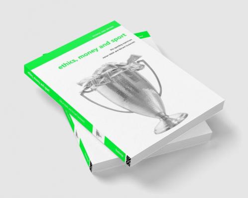 Ethics Money and Sport