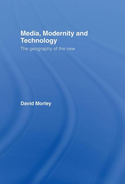 Media Modernity and Technology